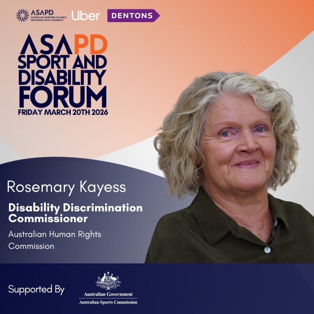 ASAPD Sport and Disability Forum promotional tile featuring event details (Friday, March 20th, 2026), sponsor logos (Uber, Dentons), and a photo of a speaker with their face obscured. Text highlights Rosemary Kayess, Disability Discrimination Commissioner, Australian Human Rights Commission, supported by the Australian Government and Australian Sports Commission. The background uses orange and blue gradients.